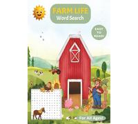 Farm Life Word Search Puzzle Book: Farm Life Word Search Puzzle Book: Easy to Read Print about Farming, Agriculture, Farm Animals, Rural Country Life ... Vacations, Holidays, and Free & Relax Times.