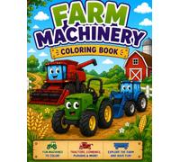 FARM MACHINERY COLORING BOOK