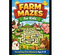 Farm Mazes for Kids: Fun and Easy Farm Adventures for Ages 4-8