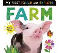 Farm: My First Touch and Explore (Libro di cartone) My First