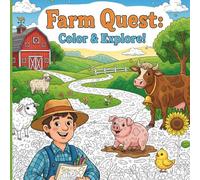 Farm Quest: Color & Explore!: A coloring book for kids