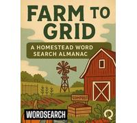 Farm to Grid: A Homestead Word Search Almanac