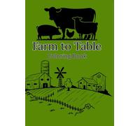 Farm to Table Coloring Book