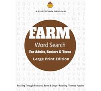 FARM Word Search for Adults, Seniors & Teens Large Print Edition: A Relaxing Large Print Puzzle Book Featuring 3,000 Themed Words Across Crops, Animals, Seasons & Tools