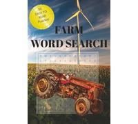 Farm Word Search Puzzle Book: Farm-Themed Word Searches - Large print, Easy-to-Read Puzzles About Farm, Farming, Farm Life, and More | 6x9 Inches, 100 ... Vacations, Holidays, or Relaxing Free Time