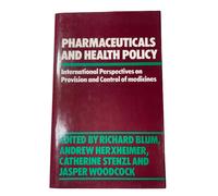 Farmaceutici E Politica Sanitaria Di Richard H. Blum (Editore)