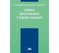 Farmaci biotecnologici e terapie avanzate