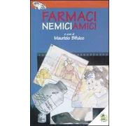 Farmaci nemici amici
