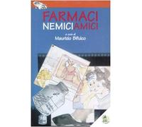 Farmaci nemici amici