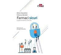 Farmaci sicuri. La sperimentazione come cura