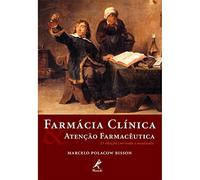 Farmácia Clínica e Atenção Farmacêutica