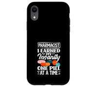 Farmacista Ho guadagnato la mia follia una pillola alla volta Custodia per iPhone XR