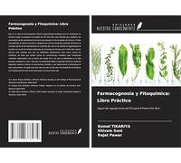 Farmacognosia y Fitoquímica: Libro Práctico: Según las regulaciones de PCI para B.Pharm Vth Sem