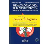 Farmacologia clinica e terapia sistematica in medicina critica e d'emergenza-urgenza