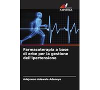 Farmacoterapia a base di erbe per la gestione dell'ipertensione