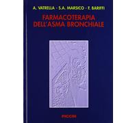 Farmacoterapia dell'asma bronchiale [Copertina flessibile] by Vatrella - Mari...
