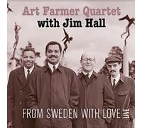 Farmer,Art Quartet / Hall,Jim - From Sweden With Love: Live