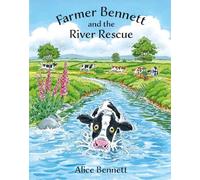 Farmer Bennett and the River Rescue