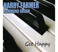 Farmer, Harry & Hammond Organ - Get Happy