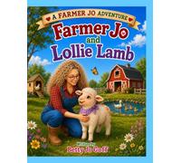 Farmer Jo and Lollie Lamb