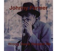 Farmer, Johnny - Wrong Doers Respect Me