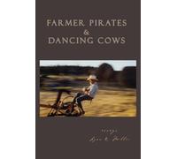 Farmer Pirates and Dancing Cows