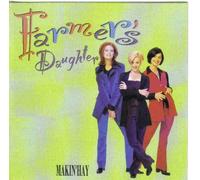 Farmer's Daughter - Makin' Hay