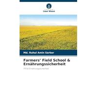 Farmers' Field School & Ernährungssicherheit: FFS & Ernährungssicherheit