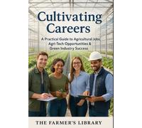Farmer's Library Cultivating Careers (Tascabile)