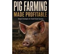 Farmer's Library Pig Farming Made Profitable (Tascabile)