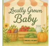 Farmers Market: Baby Shower Guest Book: Memory Party Keepsake Farmer's Market Themed Book for Parents, Unique with Predictions, Family Tree, and Photo ... for Boy or Girl and 40 Sign In for Guests