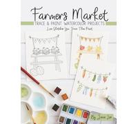 Farmers Market: Trace and Paint Watercolor Projects