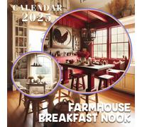 Farmhouse Breakfast Nook 2025: A Year of Cozy Mornings 2025 Featuring Farmhouse Breakfast Nook Delights Perfect for Planning and Organizing Your Year with a Large Size Ideal Gifts
