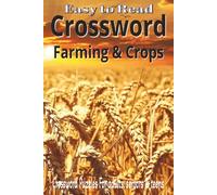 Farming & Crops Crossword Puzzle Book: Fun Agricultural Brain Games Featuring Farm Life, Crops, and Rural Living - Educational Crossword Puzzles for Adults & Seniors