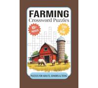 Farming Crossword Puzzles Book: Crossword Puzzles with Easy to Read Print about Farming, Homestead, Vineyard and More | 6x9 inches, 140 Pages | 65+ ... Gift for Vacations, Holidays and Relaxations