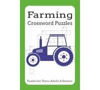 Farming Crossword Puzzles: Crossword Puzzles with Easy to Read Print about Farming, Agriculture, Cultivation and More | 6x9 inches, 110 pages | 50+ ... Great for Vacations, Holidays and Relaxation