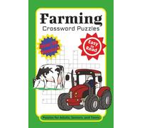 Farming Crossword Puzzles: Crossword Puzzles with Easy to Read Print about Farming, Agriculture, Rural Life and More | 6x9 inches, 110 pages | 50+ ... Gift for Vacations, Holiday and Free Times