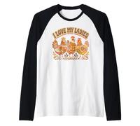 Farming I Love My Ladies Funny Chicken Lovers Maglia con Maniche Raglan