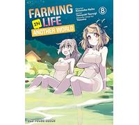 Farming life in another world: 8