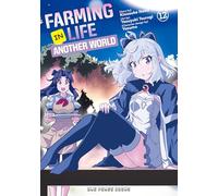 Farming Life in Another World Volume 12 (Farming Life in Another World Series)