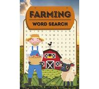 Farming Word Search: 60 Farming Word Searches with Easy-to-Read Print about Farm Animals, Equipment, Crops and More | 6x9 inches ... Gift for ... | Puzzles for Teens, Adults, and Seniors
