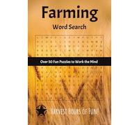 Farming Word Search Book: Word Searches with Easy to Read Print about Farming, Farms, Crops, Animals, and More | 6x9 inches, 110 pages | 50+ ... Holidays, Free Times, and Tractor Tamers