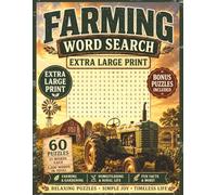 Farming Word Search: Extra Large Print: Farm-Themed Word Search Puzzles with Farming, Gardening, Homesteading, Livestock & Rural Life Words | Adults and Seniors | Relaxing Country-Themed Brain Games
