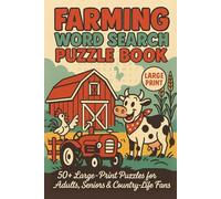 Farming Word Search Puzzle Book: 50+ Relaxing Farm-Themed Puzzles with Big Letters for Easy Reading | Perfect for Stress Relief, Brain Exercise & Screen-Free Fun