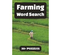 Farming Word Search Puzzle Book: 50+ Word Find Puzzles with Easy-to-Read Print about Harvesting, Tractors, Barn Animals and More | 6×9 inches, 110 pages … Gift for Vacations, Holidays and Free Times
