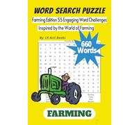 Farming Word Search Puzzle Book: A Nostalgic Farm-Themed Collection of 55 Engaging Farming and Farm Animals Word Search Challenges - The Perfect ... Book for Calm, Focus, and Mental Balance