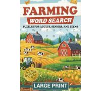Farming Word Search Puzzle Book: Fun & Relaxing Word Search - Large Print Edition | 1000+ Farming and Agriculture Words | 6x9 inches, 120 Pages, 50+ Puzzles | Gift for Adults, Seniors, Puzzle Lovers