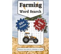Farming Word Search Puzzle Book: Word Search with Easy-to-Read Print about Farm Animals, Crops, Tractors, Barn Life and Country Living | 50+ Fun Brain Games for Adults, Seniors and Teens | Perfect for Travel, Holidays and Leisure Time