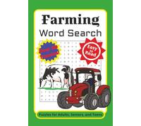 Farming Word Search Puzzle Book: Word Searches with Easy to Read Print about Farming, Agriculture, Ranch Life and More | 6x9 inches, 110 pages | 50+ ... Gift for Vacations, Holiday and Free Times