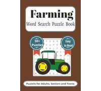 Farming Word Search Puzzle Book: Word Searches with Easy To Read Print about Farming, Animals, Harvest Time and More| 6x9 inches|110 pages| 50+ ... for Vacation, Down Time or as a Special Gift